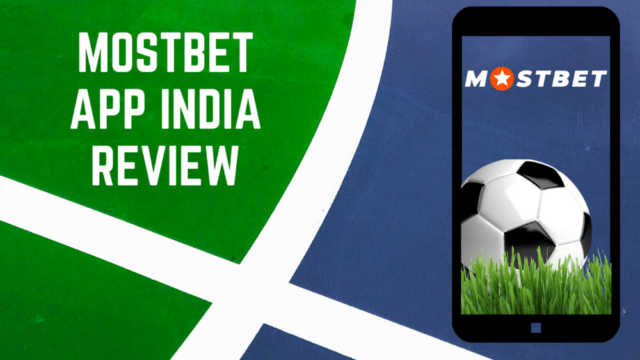 mostbet india review Düzeltme 55 Adım Atmalı mı?