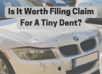 Is It Worth Filing Claim For A Tiny Dent?